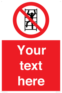 Custom prohibition No climbing